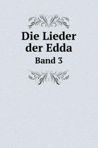 Cover of Die Lieder der Edda Band 3