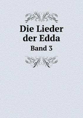 Book cover for Die Lieder der Edda Band 3