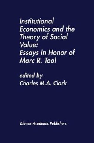 Cover of Institutional Economics and the Theory of Social Value