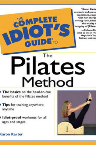 Cover of Complete Idiot's Guide to the Pilates Method