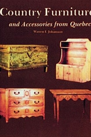 Cover of Country Furniture and Accessories from Quebec