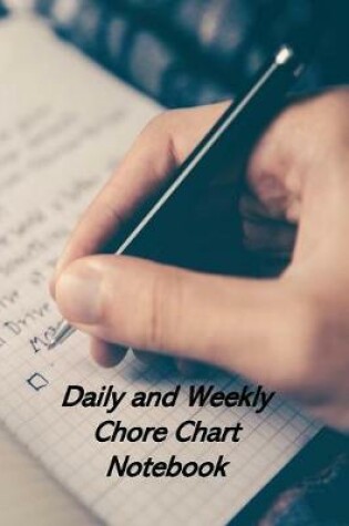 Cover of Daily and Weekly Chore Chart Notebook