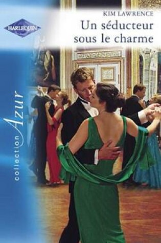 Cover of Un Seducteur Sous Le Charme (Harlequin Azur)