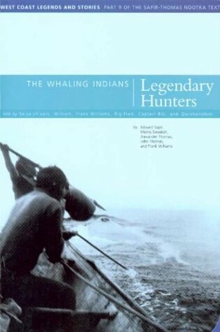Cover of The Whaling Indians: Legendary Hunters