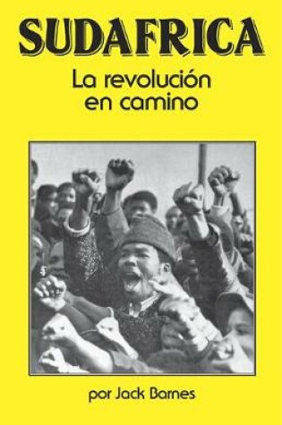 Cover of Sudafrica: La Revolucion en Camino