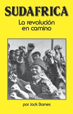 Book cover for Sudafrica: La Revolucion en Camino