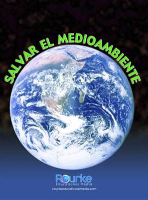 Book cover for Salvar El Medioambiente (Saving the Environment)