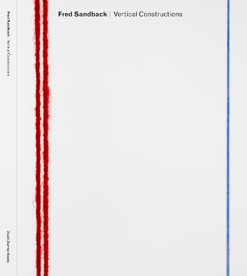 Book cover for Fred Sandback: Vertical Constructions