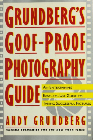 Cover of Grundberg's Goof-Proof Photography Guide