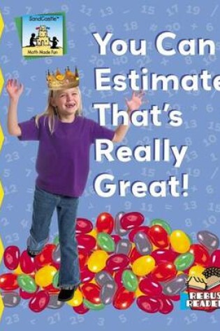 Cover of You Can Estimate, That's Really Great! eBook