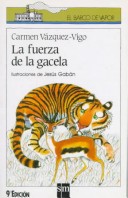 Book cover for La Fuerza De LA Gacela