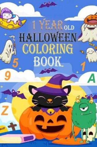 Cover of 1 Year Old Halloween Coloring Book