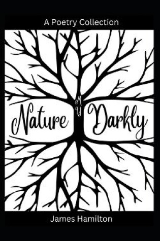 Cover of My Nature Darkly