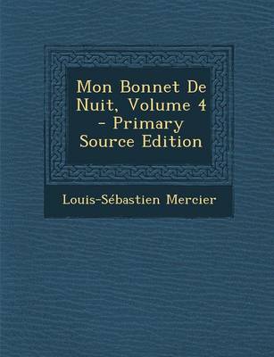 Book cover for Mon Bonnet de Nuit, Volume 4