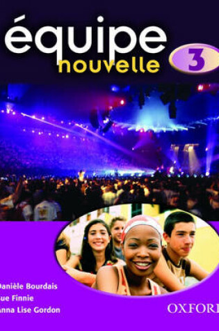 Cover of Équipe nouvelle: Part 3: Students' Book