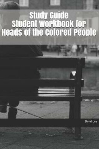 Cover of Study Guide Student Workbook for Heads of the Colored People