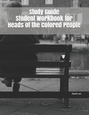 Book cover for Study Guide Student Workbook for Heads of the Colored People