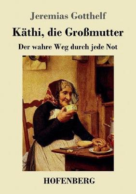 Book cover for Käthi, die Großmutter