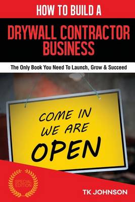 Cover of How to Build a Drywall Contractor Business (Special Edition)