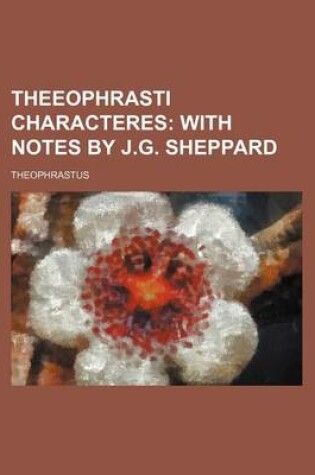 Cover of Theeophrasti Characteres