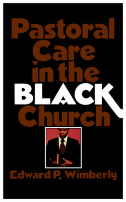 Book cover for Pastoral Care in the Black Church