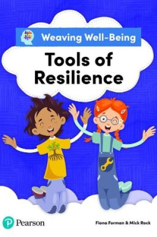 Cover of Weaving Well-Being Tools of Resilience Pupil Book