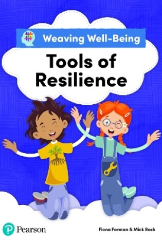 Cover of Weaving Well-Being Tools of Resilience Pupil Book