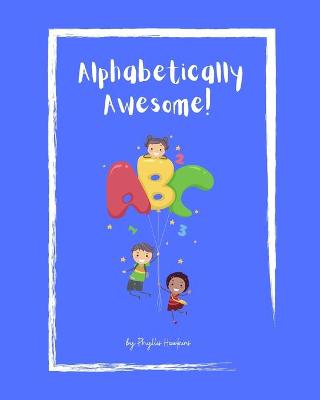 Book cover for Alphabetically Awesome!