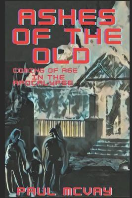 Book cover for Ashes Of The Old