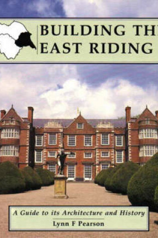 Cover of Building the East Riding
