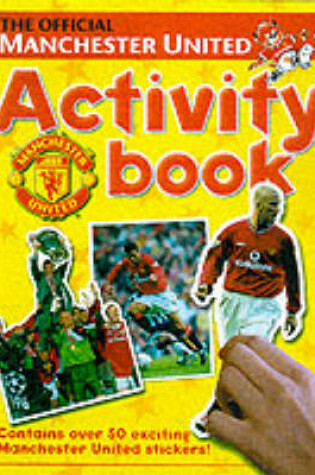 Cover of The Official Manchester United Activity Book