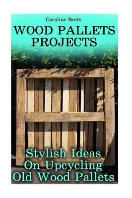 Book cover for Wood Pallets Projects