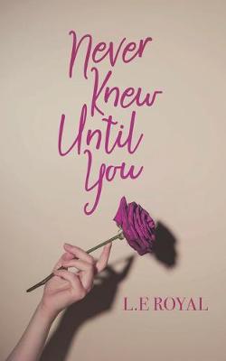 Book cover for Never Knew Until You