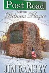 Book cover for Post Road and the Putnam Plaque