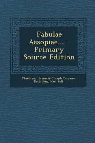 Cover of Fabulae Aesopiae... - Primary Source Edition