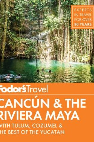 Cover of Fodor's Cancun & The Riviera Maya