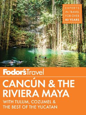 Book cover for Fodor's Cancun & The Riviera Maya