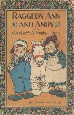 Book cover for Raggedy Ann and Andy and the Camel with the Wrinkled Knees