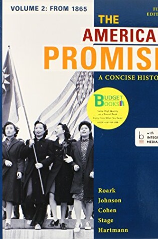 Cover of Loose-Leaf Version of the American Promise: A Concise History 5e V2 & Launchpad for the American Promise: A Concise History 5e V2 (Access Card)