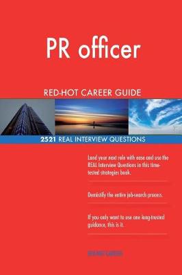 Book cover for PR officer RED-HOT Career Guide; 2521 REAL Interview Questions