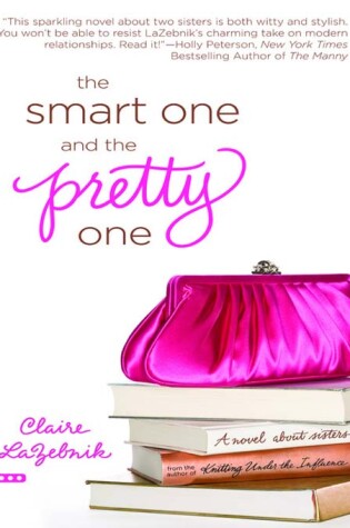 Cover of The Smart One and the Pretty One