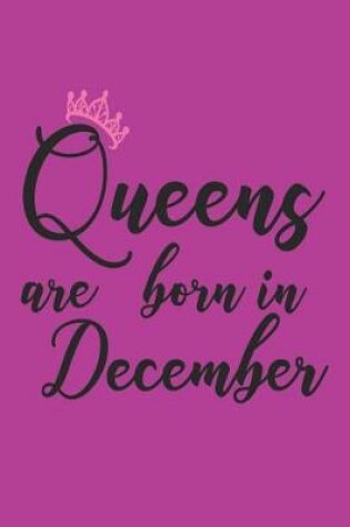 Cover of Queens Are Born In December