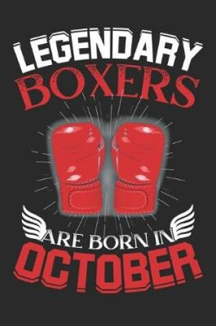 Cover of Legendary Boxers Are Born In October