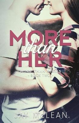 Cover of More Than Her (More Than Series, Book 2)