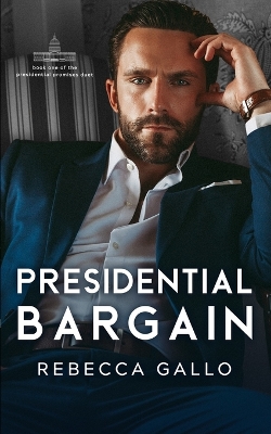 Book cover for Presidential Bargain