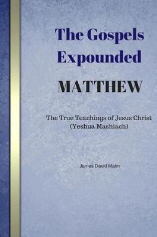 Cover of The Gospels Expounded Matthew