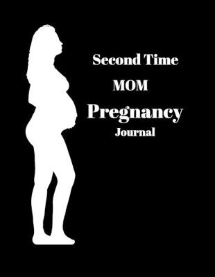 Book cover for Second time mom pregnancy journal