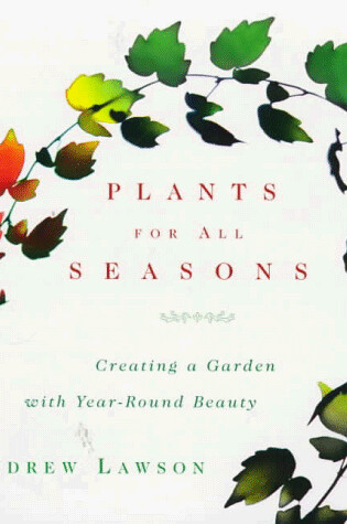 Cover of Plants for All Seasons