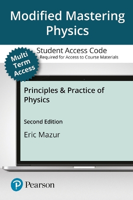 Book cover for Modified Mastering Physics with Pearson Etext -- Access Card -- For Principles & Practice of Physics