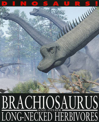 Cover of Brachiosaurus and Other Long-Necked Herbivores